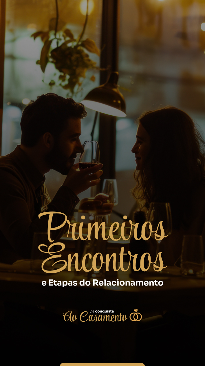 PRIMEIROS ENCONTROS