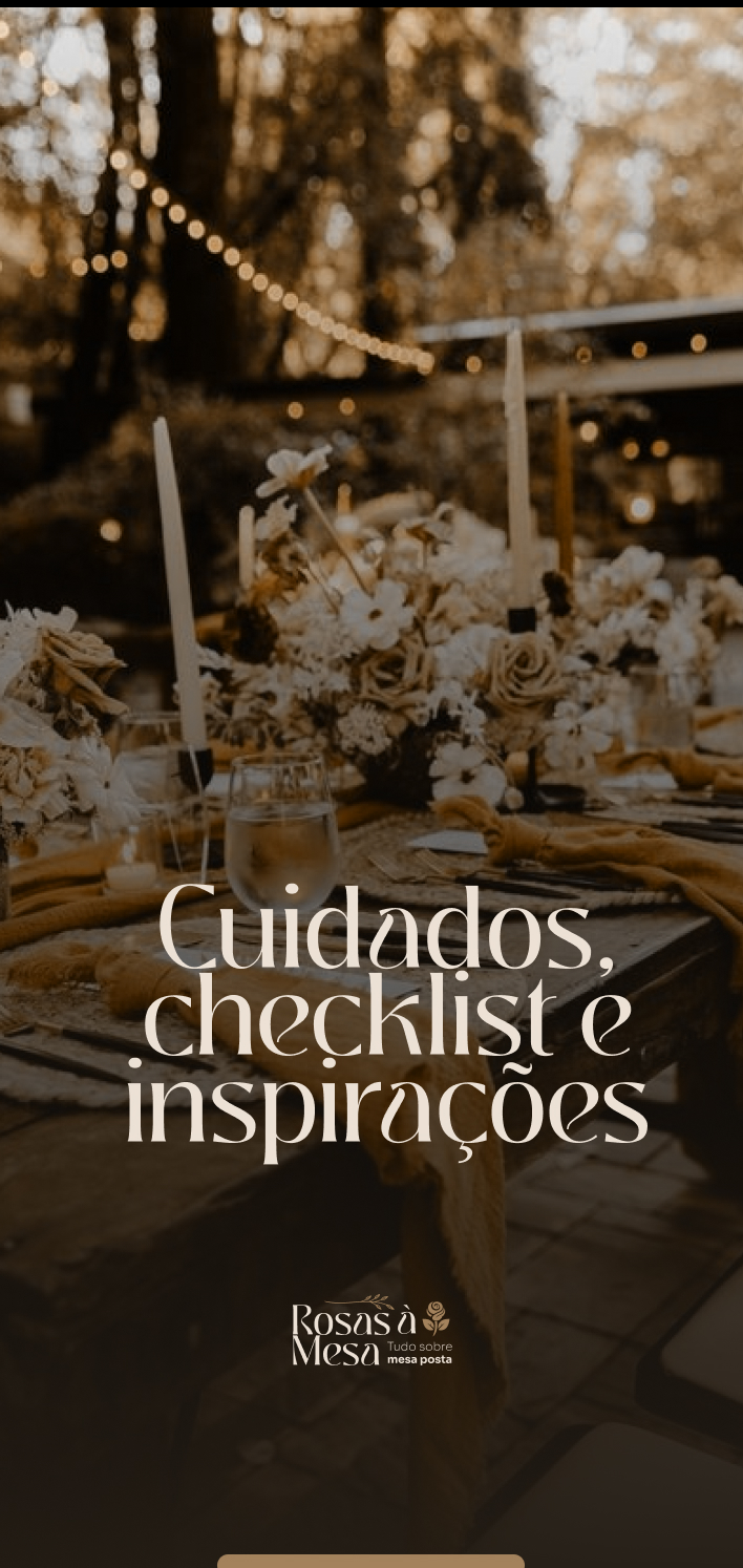 CUIDADOS CHECKLIST E INSPIRAÇÕES